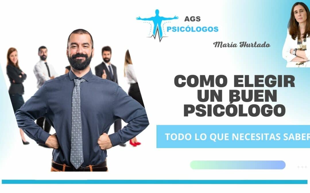 Cómo Elegir al Psicólogo Adecuado
